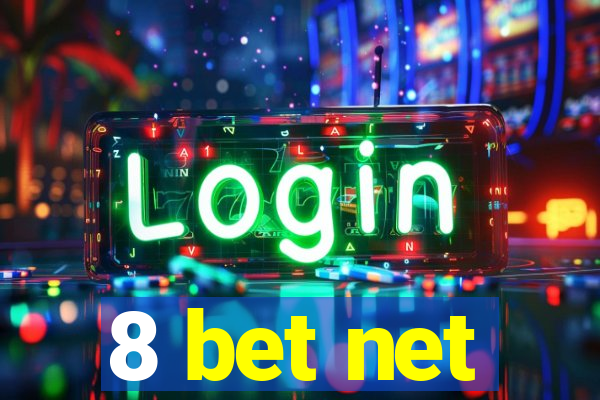 8 bet net